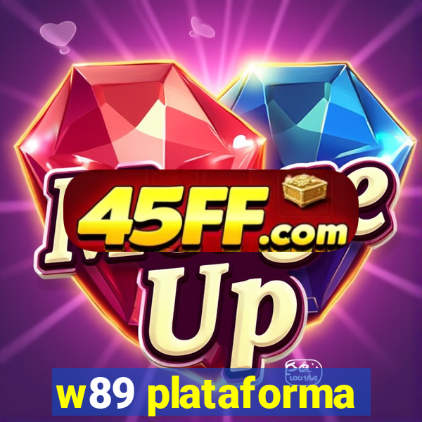 w89 plataforma